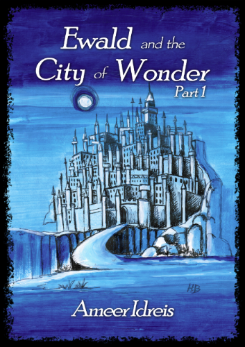 Ewald and the City of Wonder: Part 1 Cover